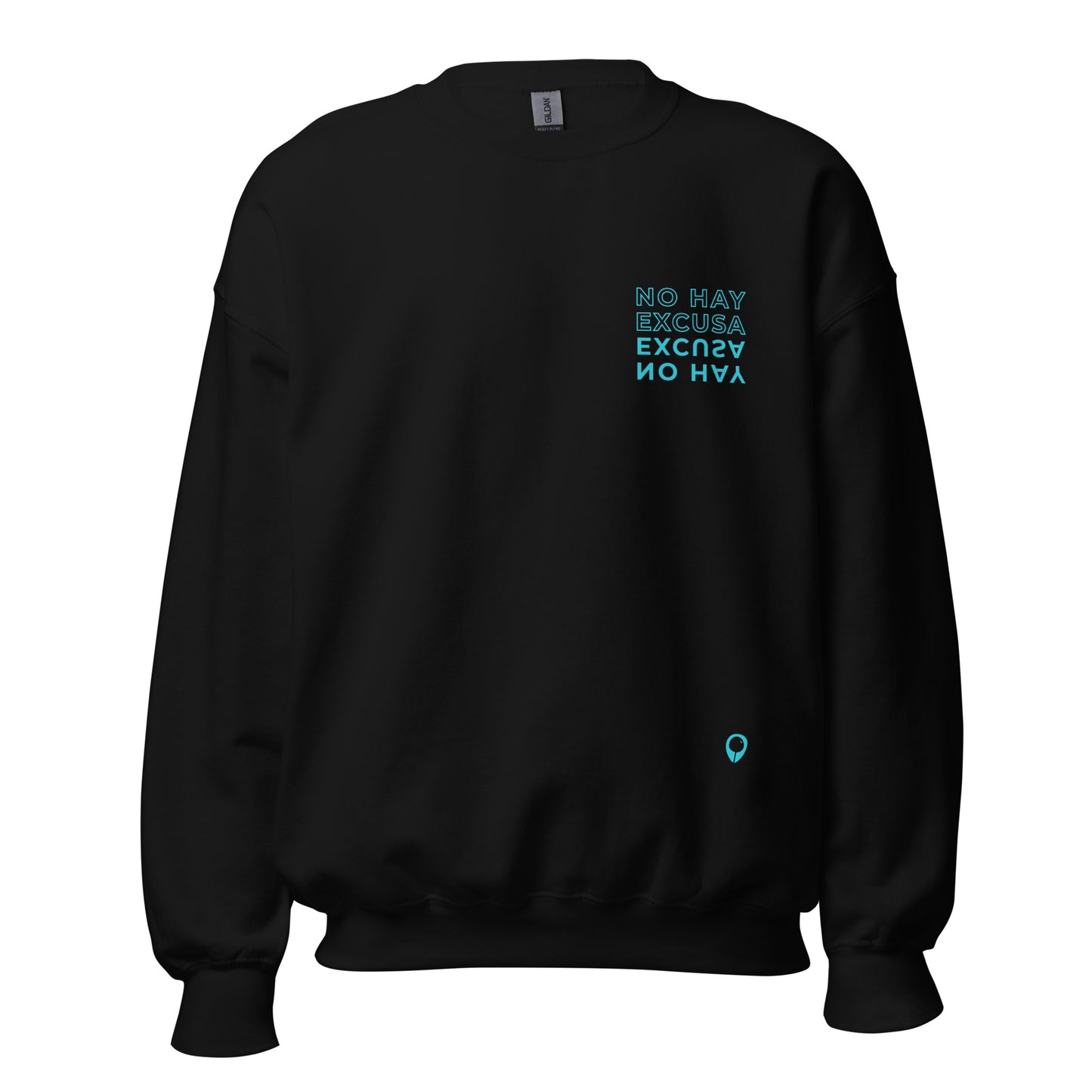 NO HAY EXCUSA | BL Everyday Sweatshirt