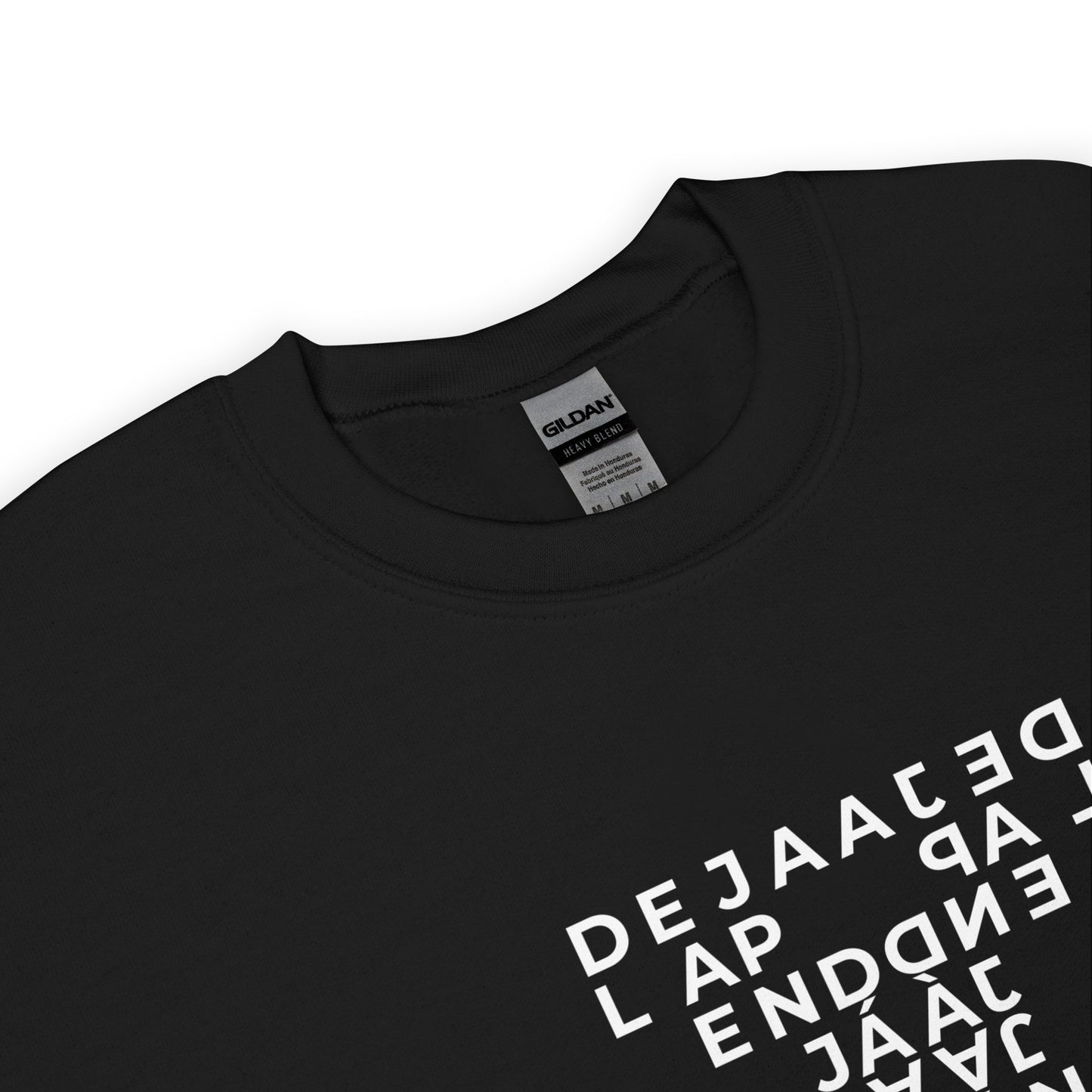 DEJA LA PENDEJÁ | BL Everyday Sweatshirt