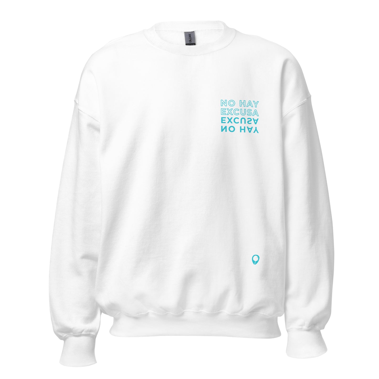 NO HAY EXCUSA | BL Everyday Sweatshirt