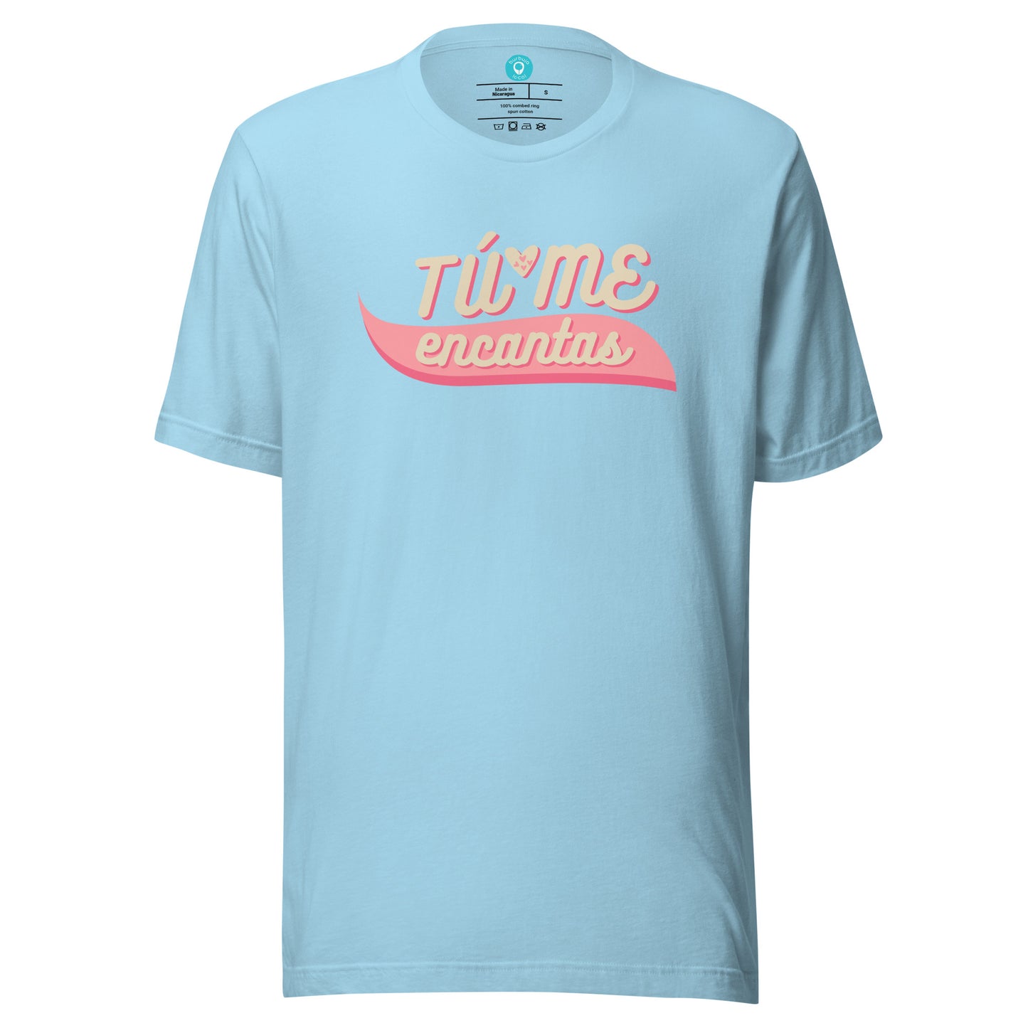 TÚ ME ENCANTAS | BL T-Shirt UNISEX (LIMITED)