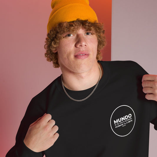 MUNDO SI TE VAS A ACABAR | BL Everyday Sweatshirt (I) - Burbuja local - puerto_rico