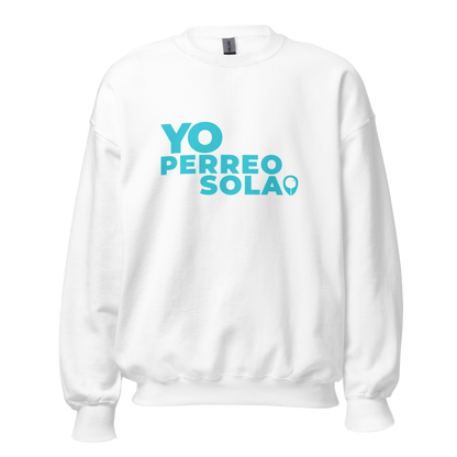 YO PERREO SOLA | BL Everyday Sweatshirt (I)